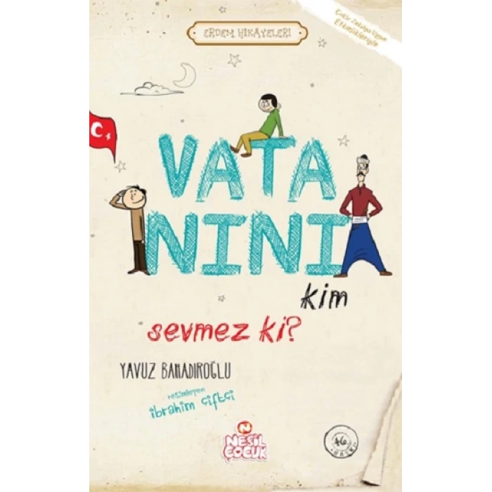 Vatanını Kim Sevmez ki?