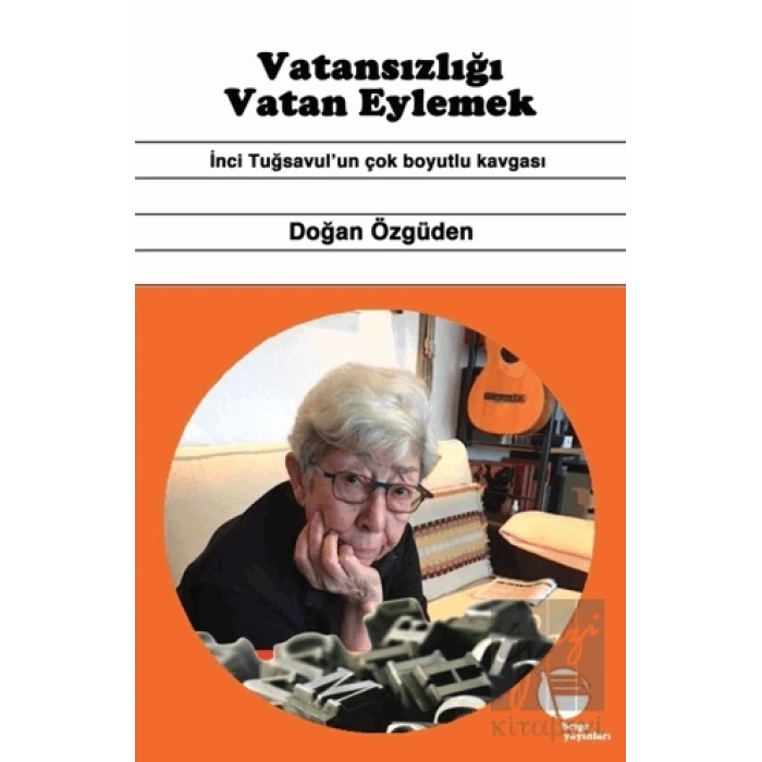 Vatansızlığı Vatan Eylemek