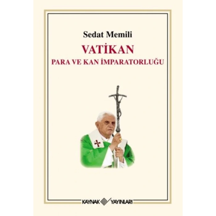 Vatikan Para ve Kan İmparatorluğu