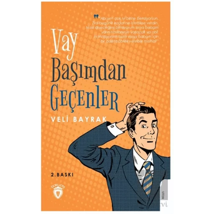 Vay Başımdan Geçenler