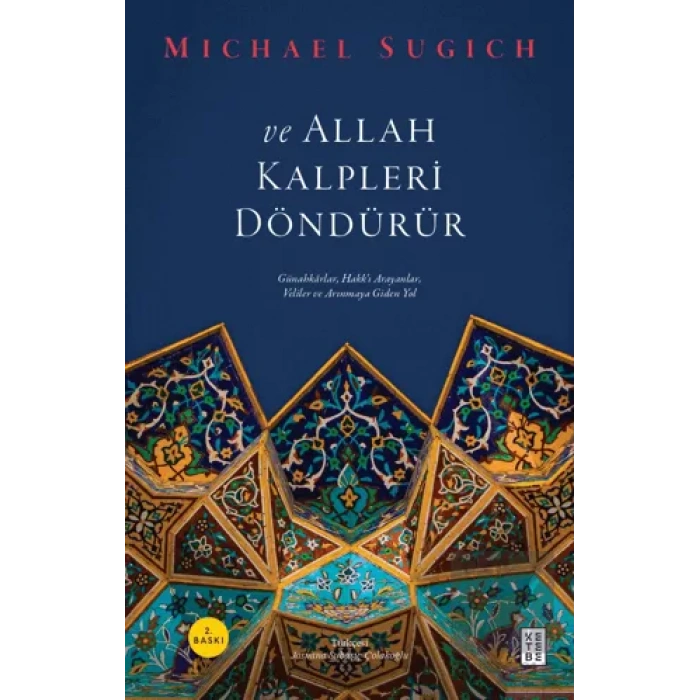 Ve Allah Kalpleri Döndürür