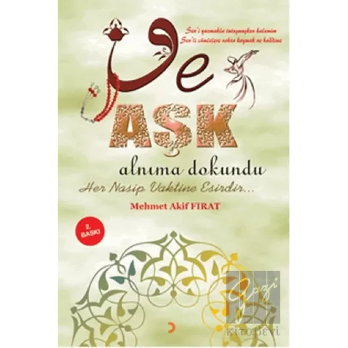 Ve Aşk Alnıma Dokundu