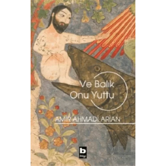 Ve Balık Onu Yuttu