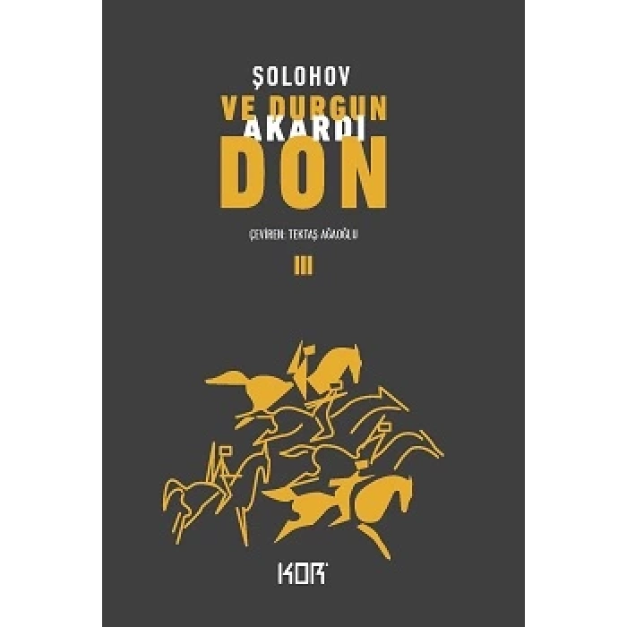 Ve Durgun Akardı Don 3