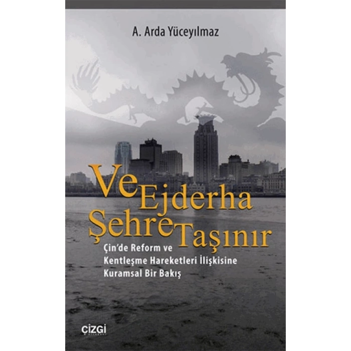 Ve Ejderha Şehre Taşınır