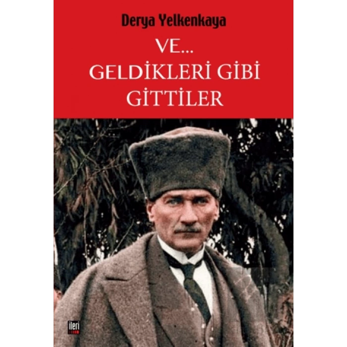 Ve... Geldikleri Gibi Gittiler