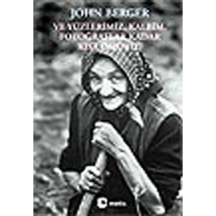 Ve Yüzlerimiz, Kalbim, Fotoğraflar Kadar Kısa Ömürlü