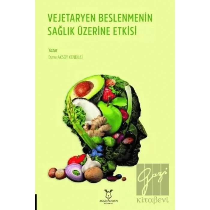 Vejetaryen Beslenmenin Sağlık Üzerine Etkisi