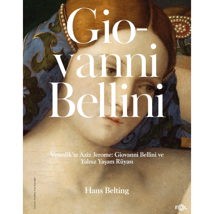 Venedik’te Aziz Jerome: Giovanni Bellini ve Yalnız Yaşam Rüyası