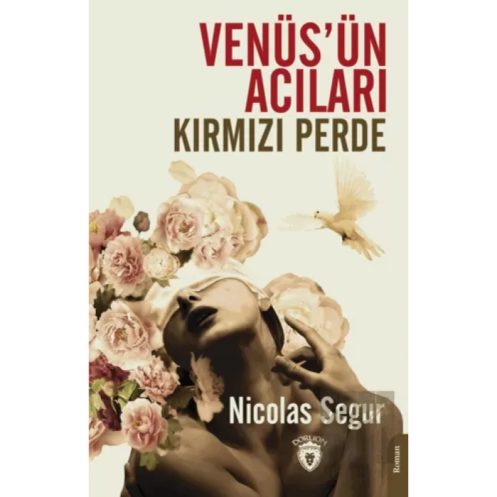 Venüs’ün Acıları Kırmızı Perde