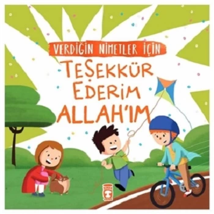 Verdiğin Nimetler İçin Teşekkür Ederim Allahım