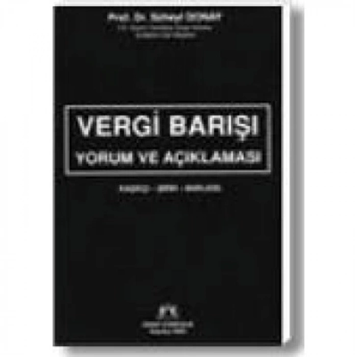 VERGİ BARIŞI YORUM VE AÇIKLAMASI / 2003