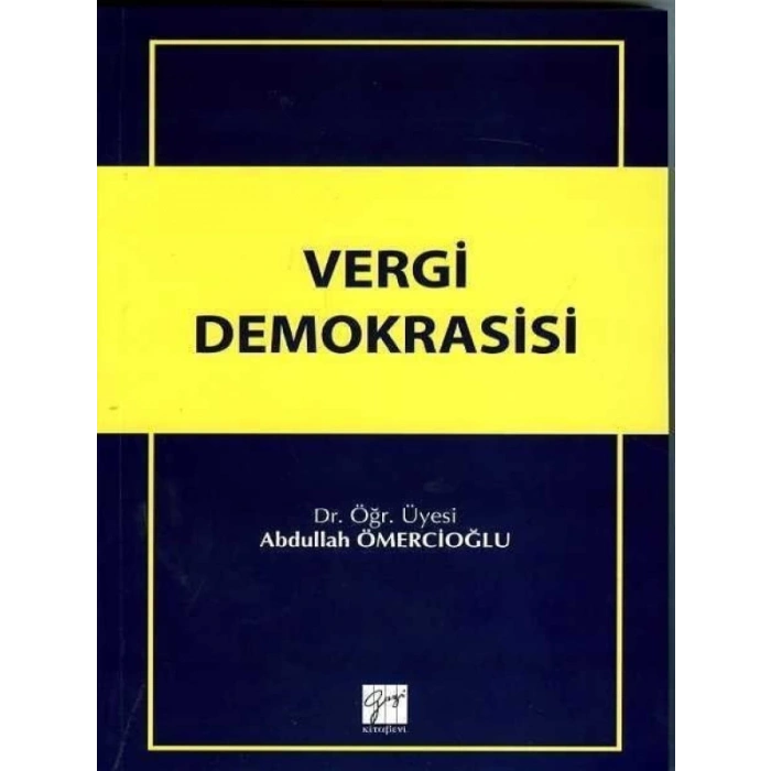 Vergi Demokrasisi - Abdullah Ömercioğlu