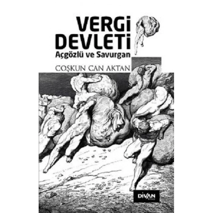Vergi Devleti - Açgözlü ve Savurgan