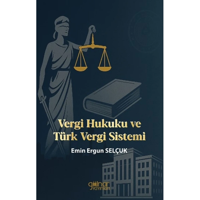 Vergi Hukuku ve Türk Vergi Sistemi
