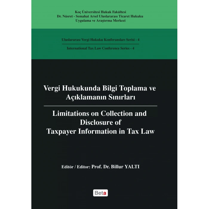 Vergi Hukukunda Bilgi Toplama ve Açıklamanın