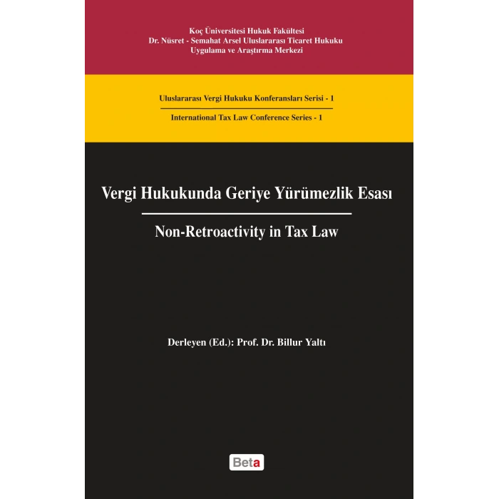 Vergi Hukukunda Geriye Yürümezlik Esası