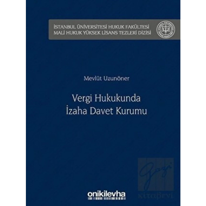 Vergi Hukukunda İzaha Davet Kurumu