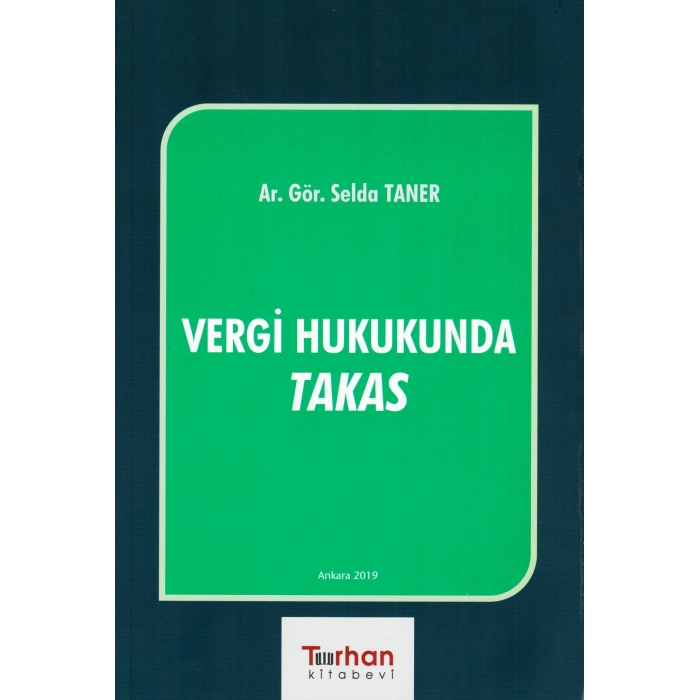 VERGİ HUKUKUNDA TAKAS