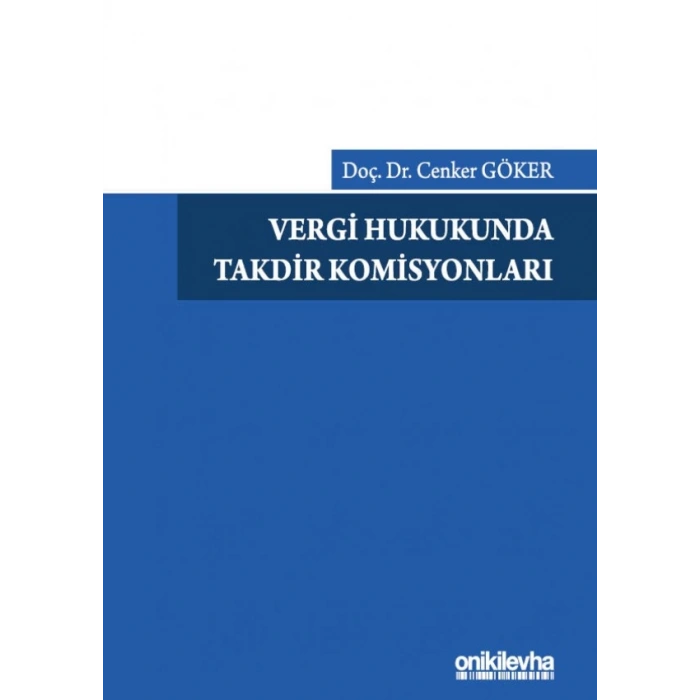 Vergi Hukukunda Takdir Komisyonları