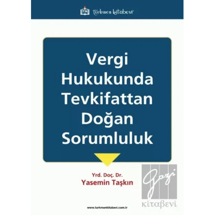 Vergi Hukukunda Tevkifattan Doğan Sorumluluk