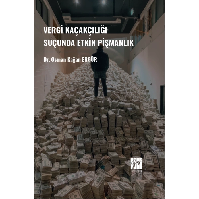 Vergi Kaçakçılığı Suçunda Etkin Pişmanlık