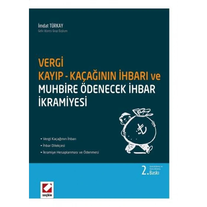 Vergi Kayıp ve Kaçağının İhbarı ve Muhbire Ödenecek İhbar İkramiyesi
