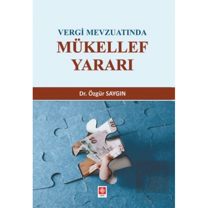 Vergi Mevzuatında Mükellef Yararı