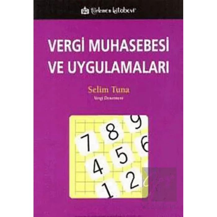 Vergi Muhasebesi ve Uygulamaları