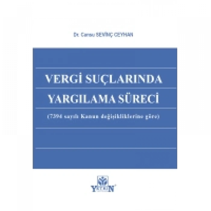 Vergi Suçlarında Yargılama Süreci