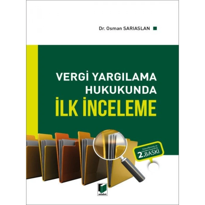 Vergi Yargılama Hukukunda İlk İnceleme - Osman Sarıaslan