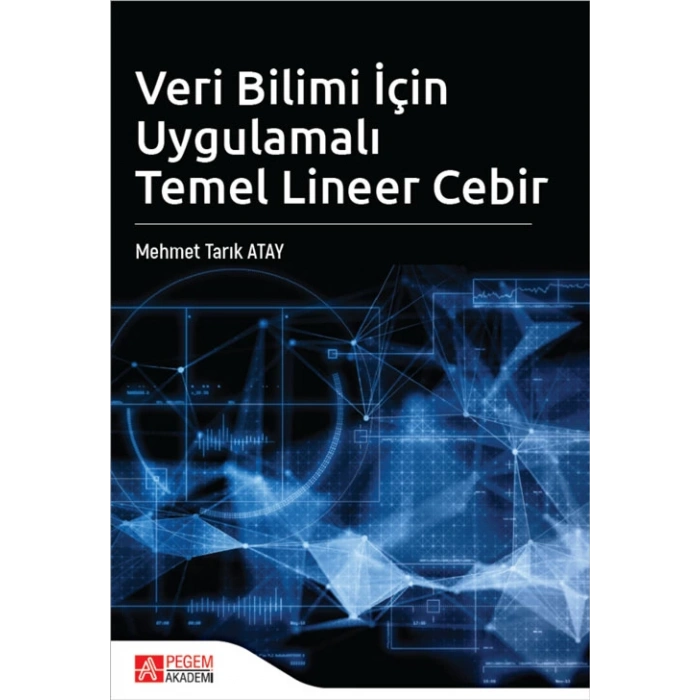 Veri Bilimi İçin Uygulamalı Temel Lineer Cebir