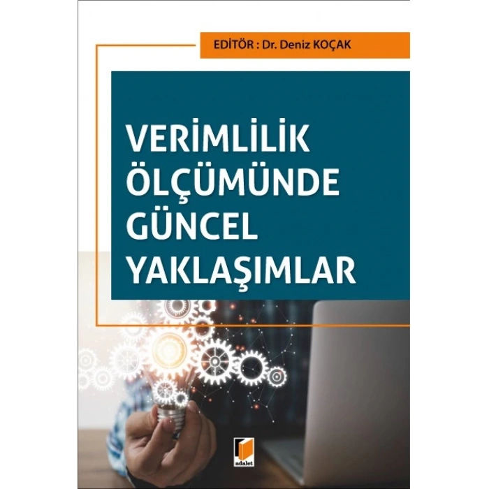 Verimlilik Ölçümünde Güncel Yaklaşımlar