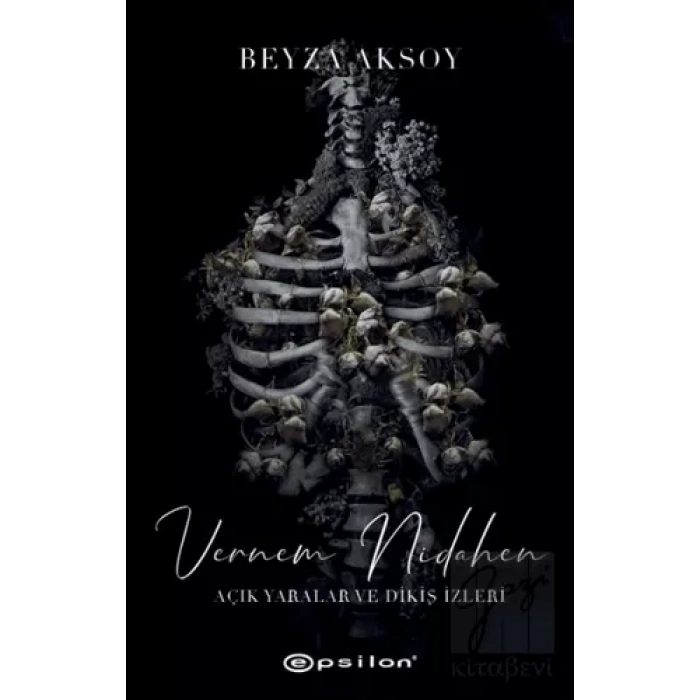 Vernem Nidahen - Açık Yaralar ve Dikiş İzler 2