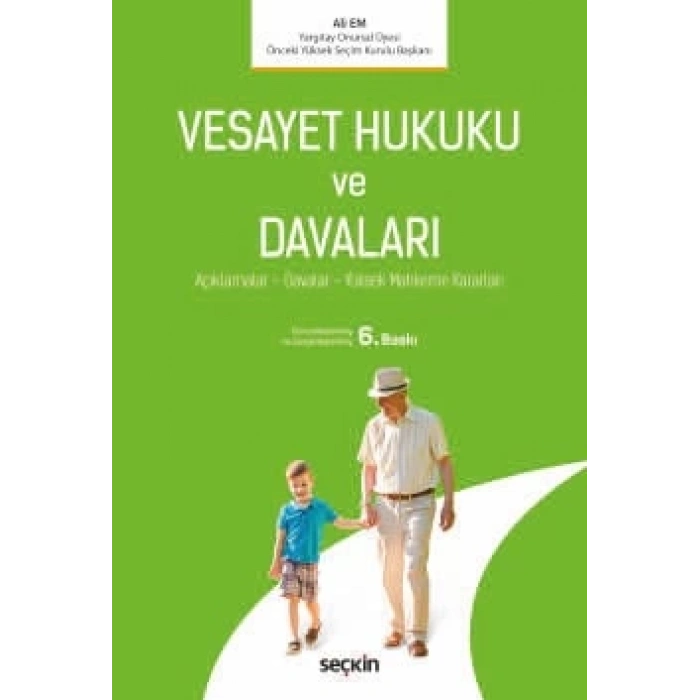 Vesayet Hukuku ve Davaları