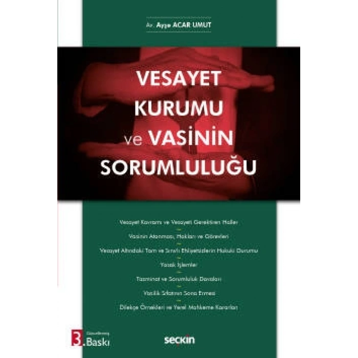 Vesayet Kurumu ve Vasinin Sorumluluğu