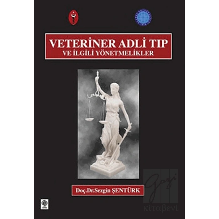 Veteriner Adli Tıp ve İlgili Yönetmelikler