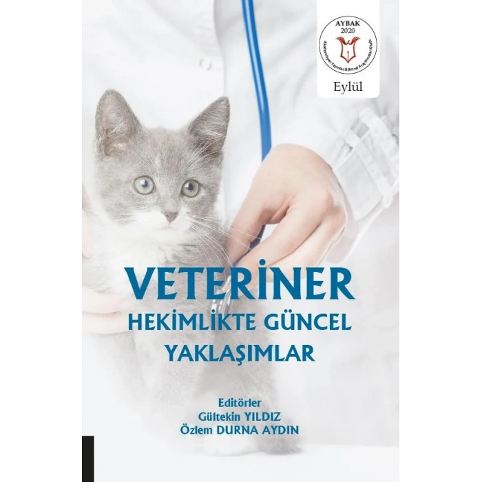 Veteriner Hekimlikte Güncel Yaklaşımlar- ( AYBAK EYLÜL 2020 )