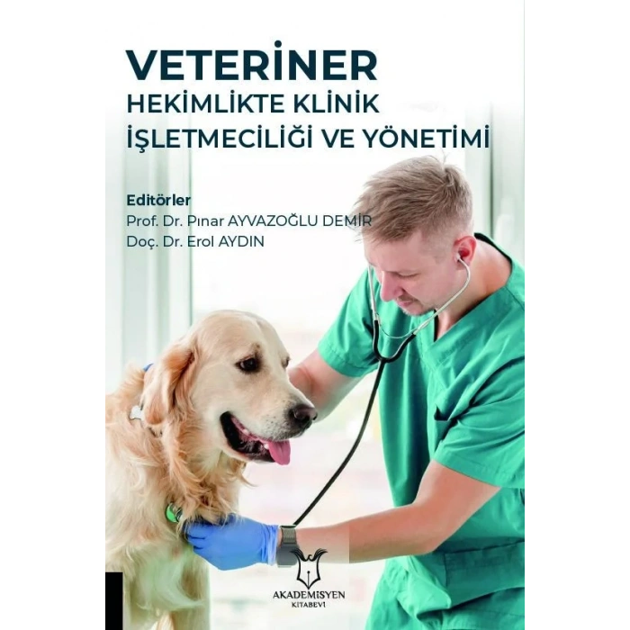 Veteriner Hekimlikte Klinik İşletmeciliği ve Yönetimi