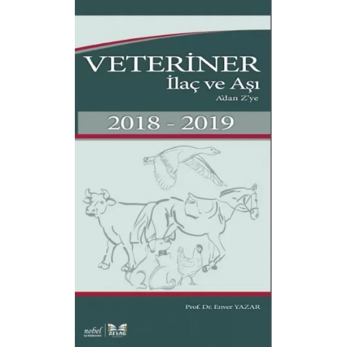 Veteriner İlaç ve Aşı A’dan Z’ye 2018-2019