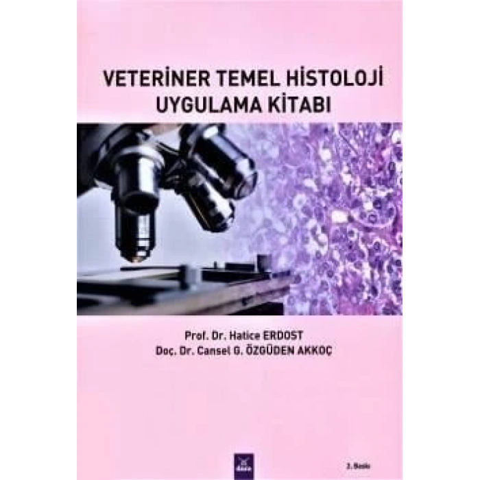 Veteriner temel histoloji uygulama kitabı