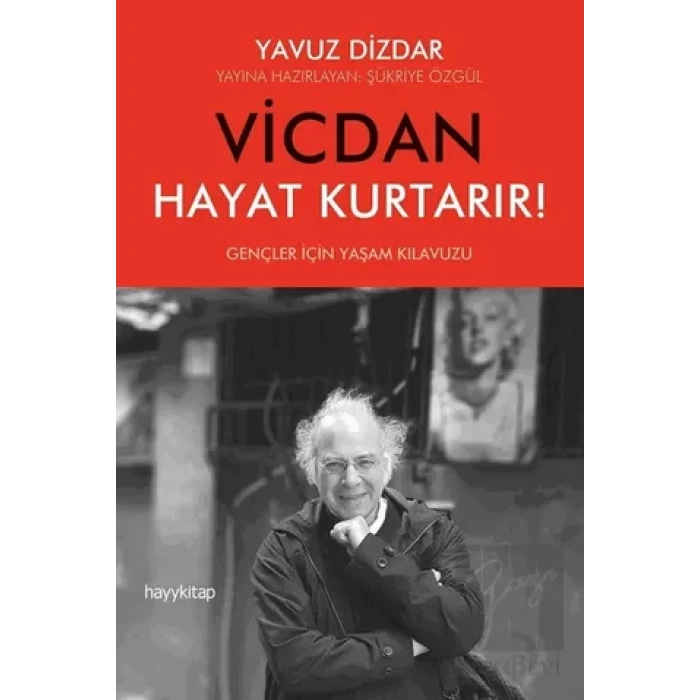Vicdan Hayat Kurtarır!