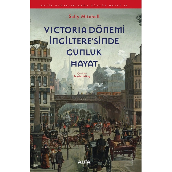 Victoria Dönemi İngilteresinde Günlük Hayat