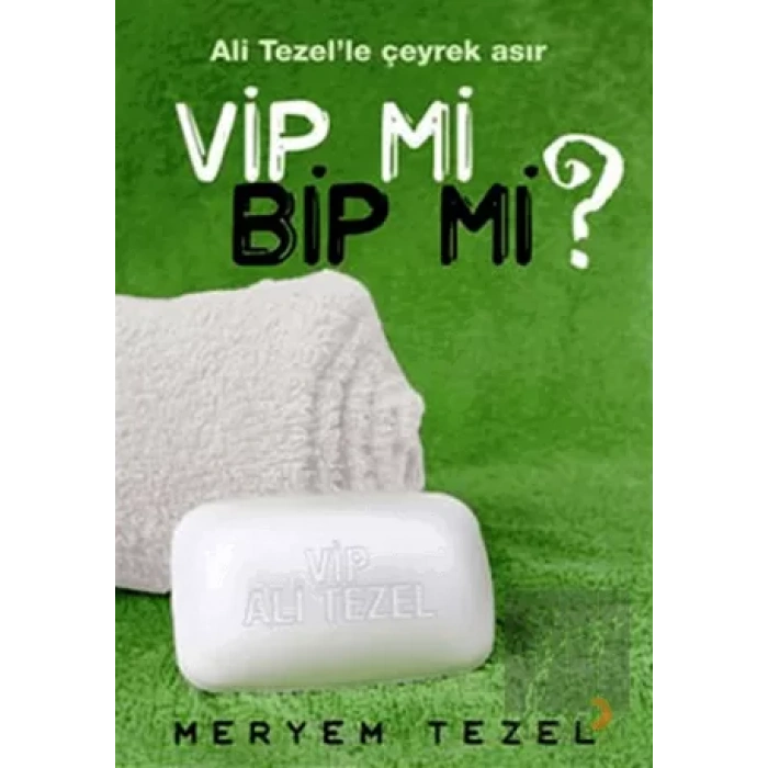 Vip mi Bip mi?