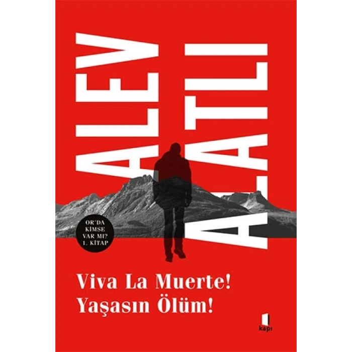 Viva La Muerte! Yaşasın Ölüm!