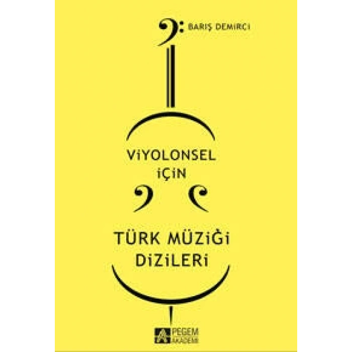 Viyolonsel için Türk Müziği Dizileri