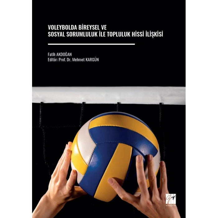 Voleybolda Bireysel Ve Sosyal Sorumluluk İle Topluluk Hissi İlişkisi