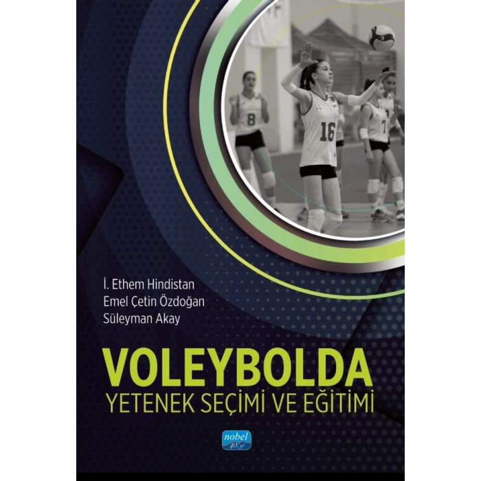 Voleybolda Yetenek Seçimi ve Eğitimi