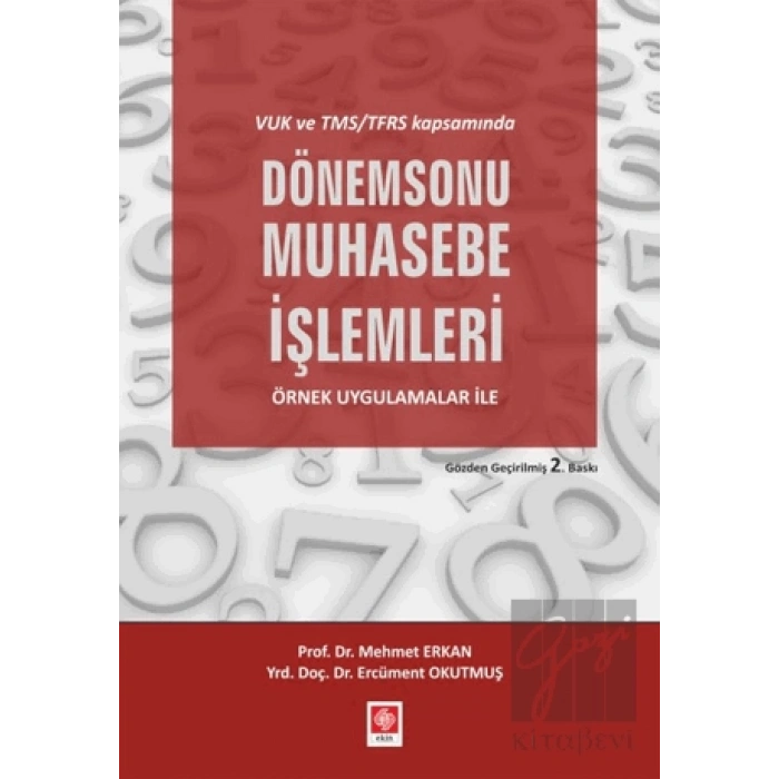 VUK ve TMS/TFRS Kapsamında Dönem Sonu Muhasebe İşlemleri