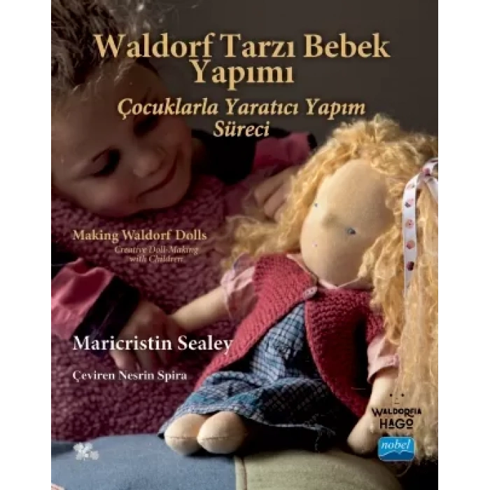 WALDORF TARZI BEBEK YAPIMI - Making Waldorf Dolls Maricristin Sealey